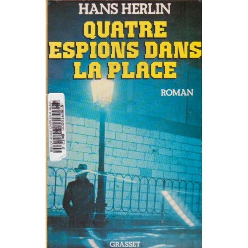 Quatre espions dans la place  Hans Herlin